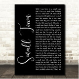John Mellencamp Small Town Black Script Song Lyric Print