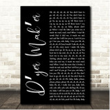 Led Zeppelin Dyer Maker Black Script Song Lyric Print