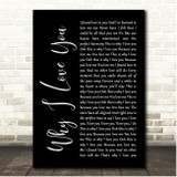 MAJOR Why I Love You Black Script Song Lyric Print
