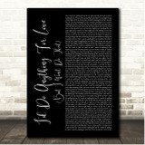 Meat Loaf I'd Do Anything For Love (But I Won't Do That) Black Script Song Lyric Print