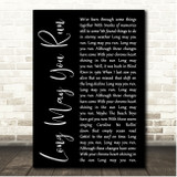 Neil Young Long May You Run Black Script Song Lyric Print