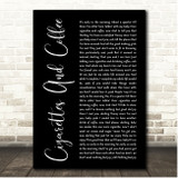 Otis Redding Cigarettes And Coffee Black Script Song Lyric Print