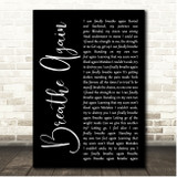 Pop Evil Breathe Again Black Script Song Lyric Print
