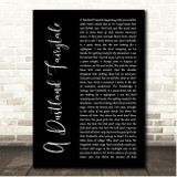 The Killers A Dustland Fairytale Black Script Song Lyric Print