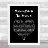Nick Mulvey Mountain To Move Black Heart Song Lyric Music Art Print