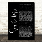 Zach Bryan Sun to Me Black Script Song Lyric Print