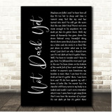 Bob Dylan Not Dark Yet Black Script Song Lyric Print