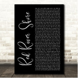 Bob Dylan Red River Shore Black Script Song Lyric Print
