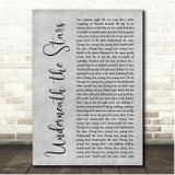 Mariah Carey Underneath the Stars Grey Rustic Script Song Lyric Print