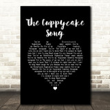 The Cuppycake Song Black Heart Song Lyric Music Art Print