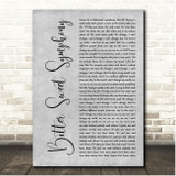 The Verve Bitter Sweet Symphony Grey Rustic Script Song Lyric Print