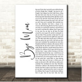 Chris Janson Bye Mom White Script Song Lyric Print