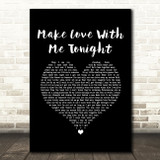 Rod Stewart Make Love With Me Tonight Black Heart Song Lyric Music Art Print