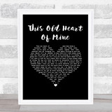 Rod Stewart This Old Heart Of Mine Black Heart Song Lyric Music Art Print