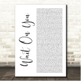 Elevation Worship & Maverick City Music Wait On You White Script Song Lyric Print