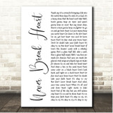 Eric Church Never Break Heart White Script Song Lyric Print