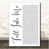 Forest Blakk Fall Into Me White Script Song Lyric Print