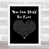 Savage Garden You Can Still Be Free Black Heart Song Lyric Music Art Print