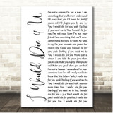 Prince I Would Die 4 U White Script Song Lyric Print