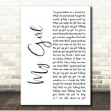 The Temptations My Girl White Script Song Lyric Print