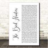 Turnpike Troubadours The Bird Hunters White Script Song Lyric Print