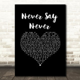 The Fray Never Say Never Black Heart Song Lyric Music Art Print