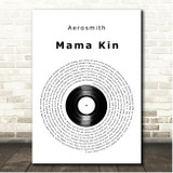 Aerosmith Mama Kin Vinyl Record Song Lyric Print