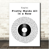Eagles Pretty Maids All in a Row Vinyl Record Song Lyric Print