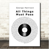 George Harrison All Things Must Pass Vinyl Record Song Lyric Print
