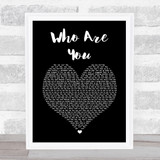 The Who Who Are You Black Heart Song Lyric Music Art Print