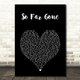 Thousand Foot Krutch So Far Gone Black Heart Song Lyric Music Art Print