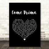 Tony Dallara Come Prima Black Heart Song Lyric Music Art Print