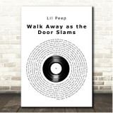 Lil Peep Walk Away as the Door Slams Vinyl Record Song Lyric Print