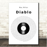 Mac Miller Diablo Vinyl Record Song Lyric Print