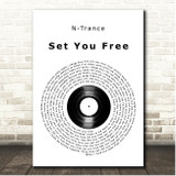 N-Trance Set You Free Vinyl Record Song Lyric Print