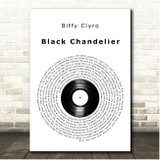 Biffy Clyro Black Chandelier Vinyl Record Song Lyric Print