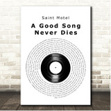 Saint Motel A Good Song Never Dies Vinyl Record Song Lyric Print