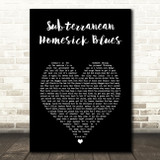 Bob Dylan Subterranean Homesick Blues Black Heart Song Lyric Music Art Print