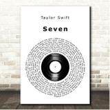 Taylor Swift Seven Vinyl Record Song Lyric Print
