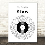 The Fratellis Slow Vinyl Record Song Lyric Print