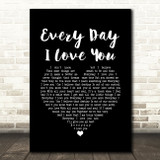 Boyzone Every Day I Love You Black Heart Song Lyric Music Art Print