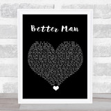 5 Seconds Of Summer Better Man Black Heart Song Lyric Quote Music Print
