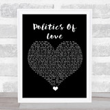 Alex Cameron Politics Of Love Black Heart Song Lyric Quote Music Print