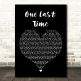 Ariana Grande One Last Time Black Heart Song Lyric Quote Music Print