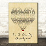 Chris De Burgh In A Country Churchyard Vintage Heart Song Lyric Print