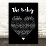 Blake Shelton The Baby Black Heart Song Lyric Quote Music Print