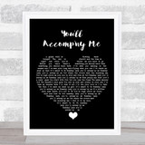 Bob Seger You'll Accomp'ny Me Black Heart Song Lyric Quote Music Print