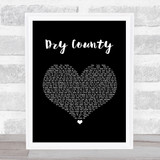 Bon Jovi Dry County Black Heart Song Lyric Quote Music Print