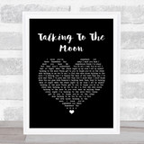 Bruno Mars Talking To The Moon Black Heart Song Lyric Quote Music Print