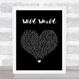 Cat Stevens Wild World Black Heart Song Lyric Quote Music Print